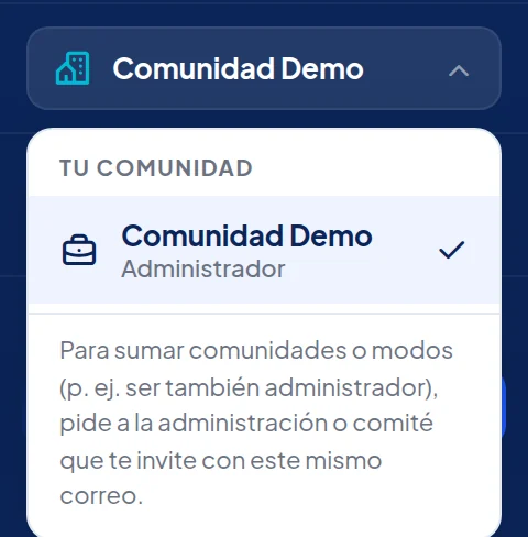 Botón Comunidad Demo abierto: Tu comunidad, Comunidad Demo, Administrador (con un visto), y la nota Para sumar comunidades o modos… pide a la administración o comité que te invite con este mismo correo.