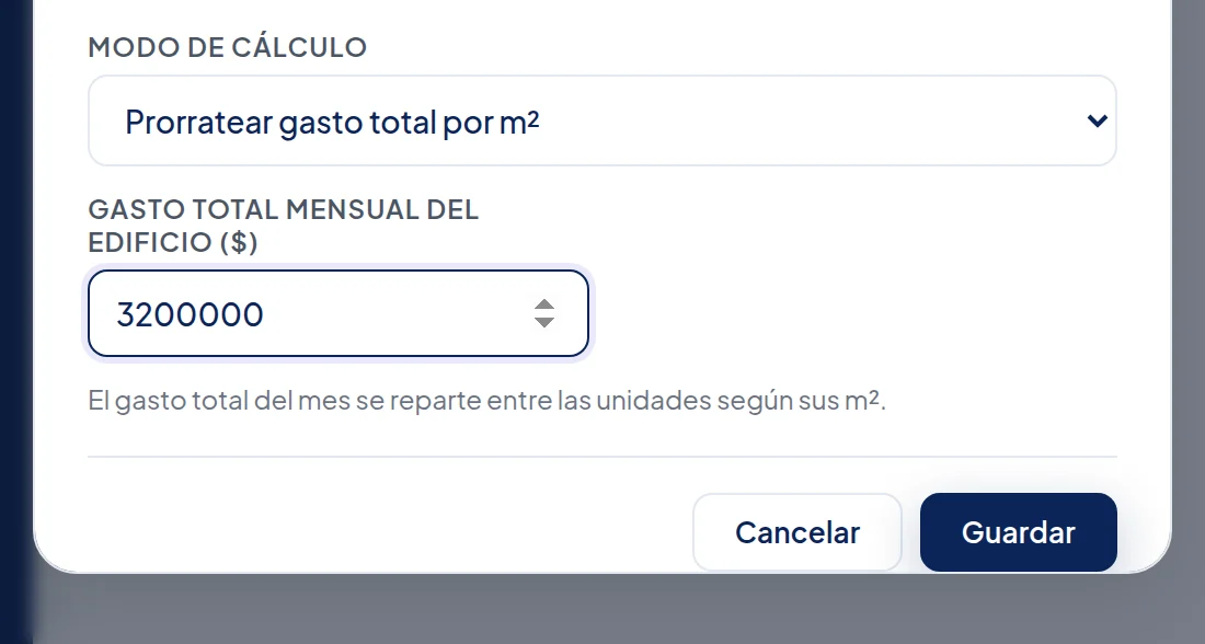 Gasto común: Modo de cálculo Prorratear gasto total por m², Gasto total mensual del edificio ($) 3200000, y el botón Guardar.