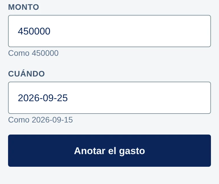Monto 450000 (Como 450000), Cuándo 2026-09-25 (Como 2026-09-15) y el botón Anotar el gasto.