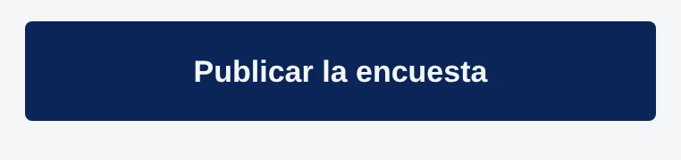 Botón Publicar la encuesta.