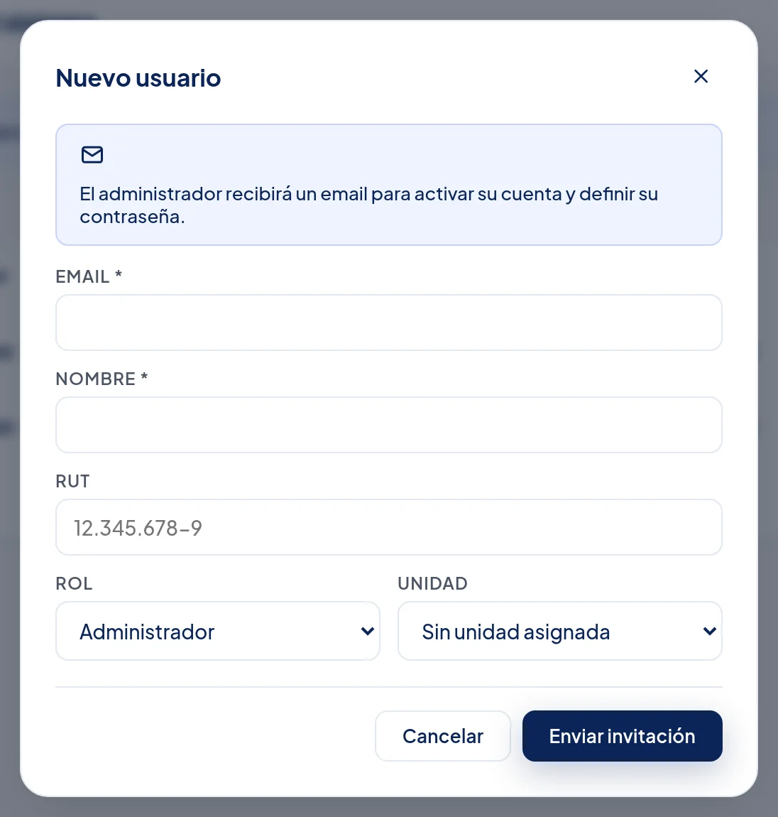 Ventana Nuevo usuario con el aviso: El administrador recibirá un email para activar su cuenta y definir su contraseña. Campos Email, Nombre, RUT, Rol (dice Administrador) y Unidad (Sin unidad asignada).