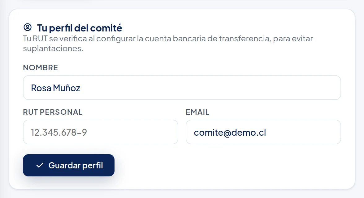 Recuadro Tu perfil del comité: Tu RUT se verifica al configurar la cuenta bancaria de transferencia, para evitar suplantaciones. Campos Nombre (Rosa Muñoz), RUT personal, Email (comite@demo.cl) y botón Guardar perfil.