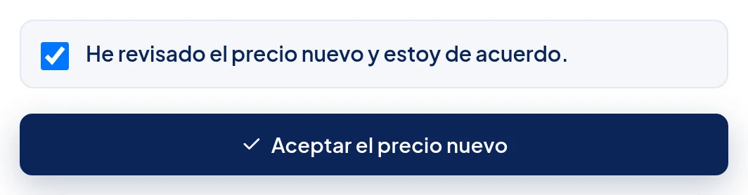 Casilla marcada He revisado el precio nuevo y estoy de acuerdo, y el botón azul Aceptar el precio nuevo.
