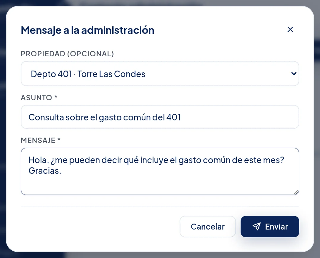 Ventana Mensaje a la administración: Propiedad (opcional) Depto 401 · Torre Las Condes; Asunto; Mensaje; botones Cancelar y Enviar.