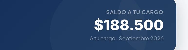Recuadro azul: Saldo a tu cargo $188.500. Debajo: A tu cargo · Septiembre 2026.