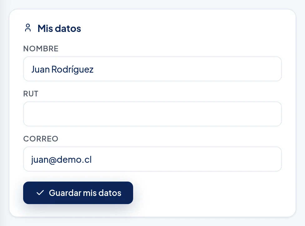 Recuadro Mis datos con los campos Nombre (Juan Rodríguez), RUT (vacío) y Correo (juan@demo.cl), y el botón Guardar mis datos.