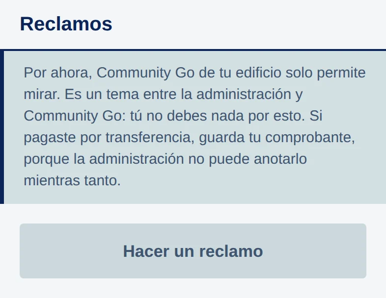 Pantalla Reclamos con el aviso de solo mirar arriba, en un recuadro gris, y el botón Hacer un reclamo en gris, apagado.